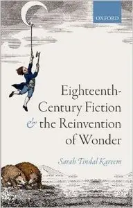 Eighteenth-Century Fiction and the Reinvention of Wonder (Repost)