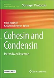 Cohesin and Condensin: Methods and Protocols (Repost)