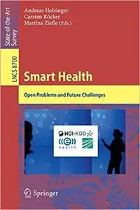 Smart Health: Open Problems and Future Challenges (Repost)