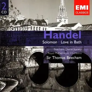Thomas Beecham, Royal Philharmonic Orchestra, Beecham Choral Society - Handel: Solomon; Love in Bath (2005)