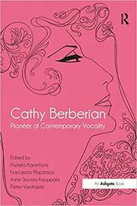 Cathy Berberian: Pioneer of Contemporary Vocality