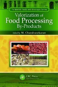 Valorization of Food Processing By-Products