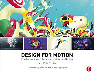 Design for Motion: Fundamentals and Techniques of Motion Design