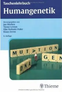 Taschenlehrbuch Humangenetik (Auflage: 8)