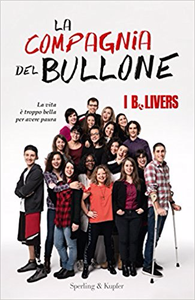 La compagnia del Bullone - B.Livers