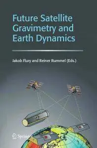 Future Satellite Gravimetry and Earth Dynamics (Repost)