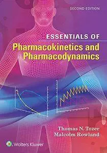 Essentials of Pharmacokinetics and Pharmacodynamics (2nd Revised edition) (repost)