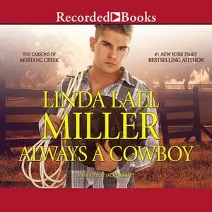 «Always a Cowboy» by Linda Lael Miller