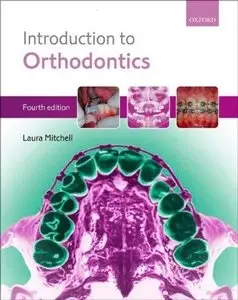 An Introduction to Orthodontics, 4 edition