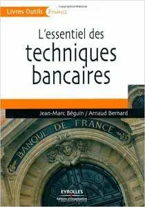 Jean-Marc Beguin - L'essentiel des techniques bancaires [Repost]
