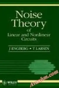 Noise Theory of Linear and Nonlinear Circuits