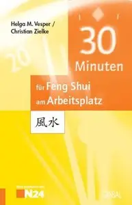 30 Minuten für Ihr Feng Shui am Arbeitsplatz (repost)