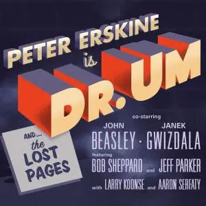 Peter Erskine - Dr. Um (2016)