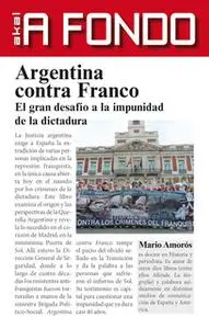 «Argentina contra Franco» by Mario Amorós Quiles