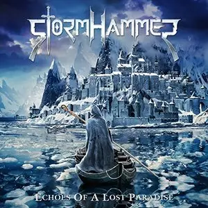 Stormhammer - Echoes Of A Lost Paradise (2015)