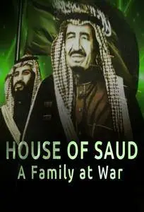 BBC - House of Saud: A Family at War (2018)