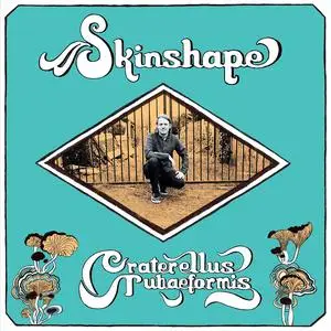 Skinshape - Craterellus Tubaeformis (2023) [Official Digital Download 24/48]