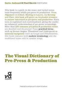 The Visual Dictionary of Pre-press & Production