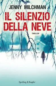 Jenny Milchman - Il silenzio della neve