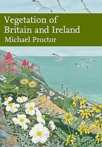 Vegetation of Britain and Ireland (Repost)
