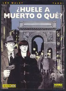 ¿Huele a Muerto o Qué?, De Léo Malet y Tardi