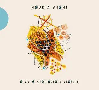 Houria Aïchi - Chants mystiques d'Algérie (2017)