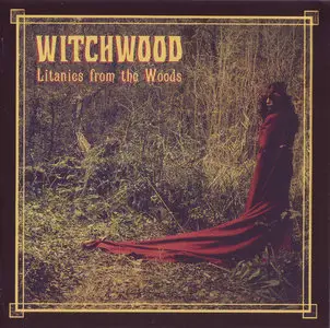Witchwood - Litanies From The Woods (2015)