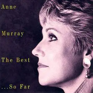 Anne Murray - The Best... So Far (1994)