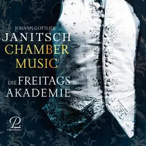 Die Freitagsakademie - Johann Gottlieb Janitsch: Instrumental Music (2023) [Official Digital Download 24/96]