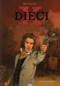 I Dieci - Volume 04 - Rue Saint-Honoré
