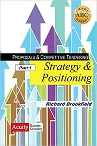 Proposals & Competitive Tendering: Strategy & Positioning - Part 1