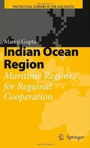 Indian Ocean Region: Maritime Regimes for Regional Cooperation