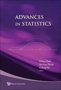 Advances in Statistics: Proceedings of the Conference in Honor of Professor Zhidong Bai on His 65th Birthday, National Universi