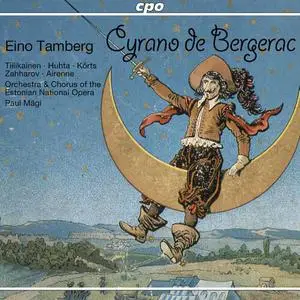 Jassi Zahharov, Mati Korts, Mia Huhta, Sauli Tiilikainen - Tamberg: Cyrano de Bergerac, Op. 45 (2022)