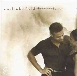 Mark Fhitfield - Forever Love (1997)