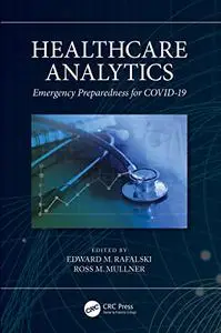 Healthcare Analytics: Emergency Preparedness for COVID-19