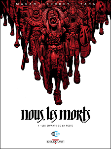 Nous - Les Morts - Tome 1 - Les Enfants de la Peste