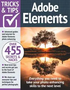 Adobe Elements Tricks and Tips - 16th Edition - November 2023