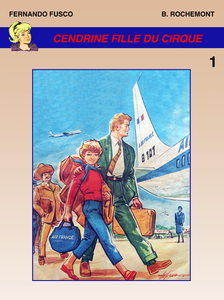 Cendrine - Tome 1 - Cendrine Fille du Cirque