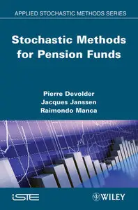 Stochastic Methods for Pension Funds (ISTE)