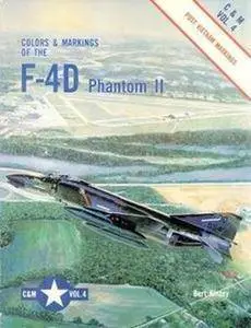 Colors & markings of the F-4D Phantom II. Post Vietnam Markings (C&M Vol. 4) (Repost)