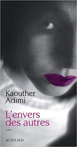 L'Envers des autres - Kaouther Adimi