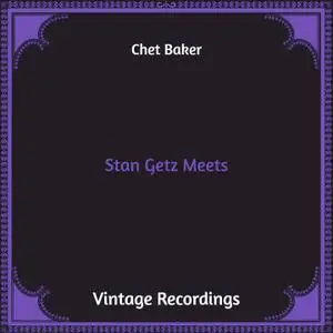 Chet Baker - Stan Getz Meets (2021) [Official Digital Download]