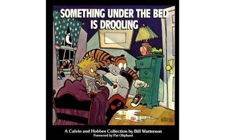 Calvin and Hobbes Complete Collection - 02 - Something Under the Bed is Drooling