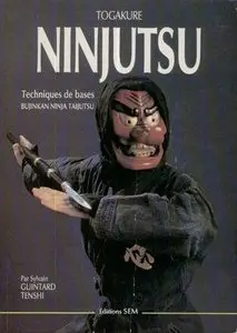 Togakure Ninjutsu. Techniques de bases