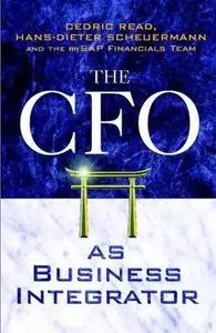 CFO as Business Integrator by  Cedric Read 