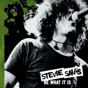 Stevie Salas - Be What It Is (2008)