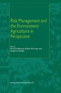 Risk Management and the Environment: Agriculture in Perspective