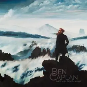 Ben Caplan - Birds With Broken Wings (2015)