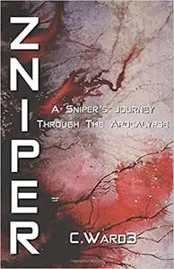 ZNIPER: A Sniper’s Journey Through the Apocalypse